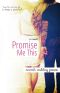 [Promise Me 01] • Promise Me This